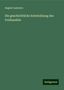 August Lammers: Die geschichtliche Entwicklung des Freihandels, Buch