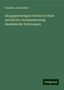 Friedrich Julius Stahl: Die gegenwärtigen Parteien in Staat und Kirche; Neunundzwanzig akademische Vorlesungen, Buch