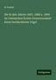 H. Goebel: Die in den Jahren 1867, 1868 u. 1869 im Umanschen Kreise (Gouvernement Kiew) beobachteten Vögel, Buch