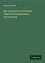 August Gladisch: Die Hyperboreer und die alten Chinesen: eine historische untersuchung, Buch