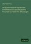 Albert Eulenburg: Die hypodermatische Injection der Arzneimittel: nach physiologischen Versuchen und klinischen Erfahrungen, Buch