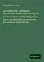Georg Richard Lewin: Die Inhalations-Therapie in Krankheiten der Respirations-Organe: mit besonderer Berücksichtigung der durch das Laryngoscop ermittelten Krankheiten des Kehlkopfs, Buch