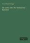 Georg Friedrich Unger: Die letzten Jahre des altrömischen Kalenders, Buch