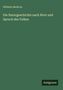 Wilhelm Medicus: Die Naturgeschichte nach Wort und Spruch des Volkes, Buch