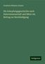Friedrich Wilhelm Schultz: Schultz, F: Schopfungsgeschichte nach Naturwissenschaft und, Buch