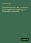 Hans Weininger: Fremdenführer durch das Altmühlthal und dessen nächste Umgebung von Kelheim nach Riedenburg, Buch