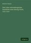 Heinrich Ulmann: Fünf Jahre würtembergischer Geschichte unter Herzog Ulrich, 1515-1519, Buch