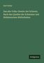 Emil Weller: Das alte Volks-theater der Schweiz. Nach den Quellen der Schweizer und Süddentschen Bibliotheken, Buch
