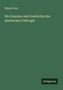 Eduard Zeis: Die Literatur und Geschichte der plastischen Chirurgie, Buch