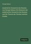 George Salmon: Analytische Geometrie des Raumes von George Salmon Die Elemente der analytischen Geometrie des Raumes und die Theorie der Flachen zweiten Grades, Buch