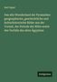 Karl Oppel: Das alte Wunderland der Pyramiden: geographische, geschichtliche und kulturhistorische Bilder aus der Vorzeit, der Periode der Blüte sowie des Verfalls des alten Ägyptens, Buch