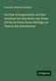 Friedrich Wilhelm Dörpfeld: Die freie Schulgemeinde und ihre Anstalten auf dem Boden der freien Kirche im freien Staate Beiträge zur Theorie des Schulwesens, Buch