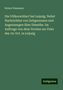Robert Naumann: Die Völkerschlact bei Leipzig. Nebst Nachrichten von Zeitgenossen und Augenzeugen über Dieselbe. Im Auftrage von dem Vereine zur Feier des 19. Oct. in Leipzig, Buch