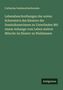 Catharina Gueberschwihrensis.: Lebensbeschreibungen der ersten Schwestern des Klosters der Dominikanerinnen zu Unterlinden Mit einem Anhange vom Leben mehrer Mönche im Kloster zu Waldsassen, Buch