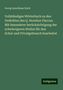Georg Aenotheus Koch: Vollständiges Wörterbuch zu den Gedichten des Q. Horatius Flaccus. Mit besonderer berücksichtigung der schwierigeren Stellen für den Schul-und Privatgebrauch bearbeitet, Buch