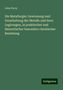 John Percy: Die Metallurgie: Gewinnung und Verarbeitung der Metalle und ihrer Legirungen, in praktischer und theoretischer besonders chemischer Beziehung, Buch
