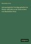 Maximilian Perty: Antropologische Vorträge gehalten im Winter 18621863 in der Aula zu Bern von Maximilian Perty, Buch