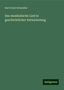 Karl Ernst Schneider: Schneider, K: Das musikalische Lied in geschichtlicher Entwi, Buch
