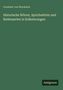 Constant Von Wurzbach: Historische Wörter, Sprichwörter und Redensarten in Erläuterungen, Buch