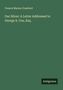 Francis Marion Crawford: Our Silver: A Letter Addressed to George S. Coe, Esq., Buch