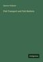 Spencer Walpole: Fish Transport and Fish Markets, Buch