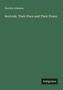 Herrick Johnson: Revivals. Their Place and Their Power, Buch