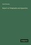 David Brooks: Report on Telegraphs and Apparatus, Buch