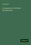 Peter Squire: A companion to the British pharmacop¿ia, Buch