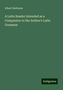 Albert Harkness: A Latin Reader Intended as a Companion to the Author's Latin Grammar, Buch