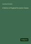 Leonhard Schmitz: A history of England for junior classes, Buch