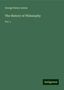 George Henry Lewes: The History of Philosophy, Buch