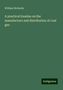 William Richards: A practical treatise on the manufacture and distribution of coal gas, Buch