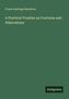 Frank Hastings Hamilton: A Practical Treatise on Fractures and Dislocations, Buch, Buch