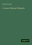 Richard Wormell: Wormell, R: Course of Natural Philosophy, Buch