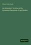 Edward John Routh: An elementary treatise on the dynamics of a system of rigid bodies, Buch