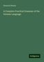 Heinrich Weisse: A Complete Practical Grammar of the German Language, Buch