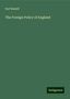 Earl Russell: The Foreign Policy of England, Buch