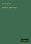Charles Hindley: Works of John Taylor, Buch
