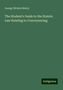 George Nichols Marcy: The Student's Guide to the Statute Law Relating to Conveyancing, Buch