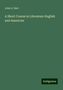 John S. Hart: A Short Course in Literature English and American, Buch