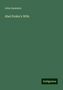 John Saunders: Abel Drake's Wife, Buch