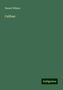 Daniel Wilson: Caliban, Buch