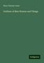 Mary Clemmer Ames: Outlines of Men Women and Things, Buch