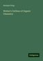 Rudolph Fittig: Wohler's Outlines of Organic Chemistry, Buch