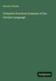 Heinrich Weisse: Complete Practical Grammar of the German Language, Buch