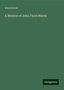 Anonymous: A Memoir of John Finch Marsh, Buch