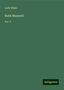 Lady Blake: Ruth Maxwell, Buch