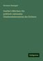 Hermann Baumgart: Goethe's Märchen: Ein politisch-nationales Glaubensbekenntniss des Dichters, Buch