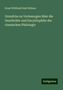 Ernst Willibald Emil Hübner: Grundriss zu Vorlesungen über die Geschichte und Encyklopädie der classischen Philologie, Buch