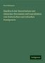 Paul Niemeyer: Handbuch der theoretischen und clinischen Percussion und Auscultation vom historischen und critischen Standpuncte, Buch